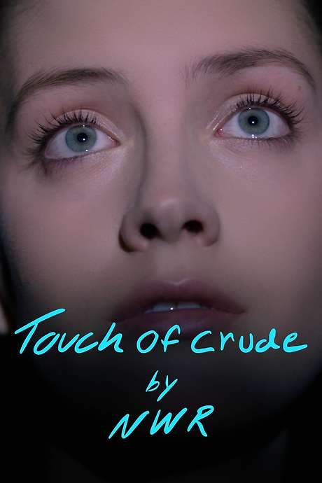 Touch of Crude